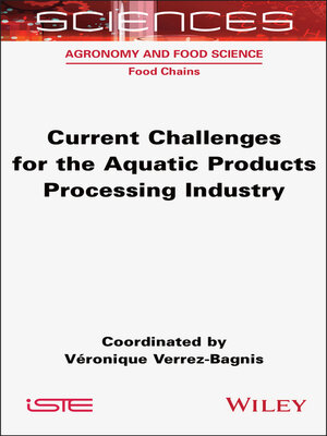 cover image of Current Challenges for the Aquatic Products Processing Industry